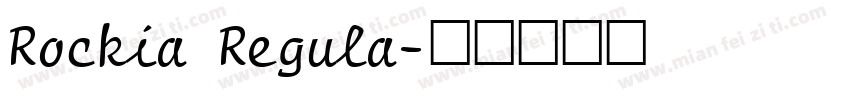Rockia Regula字体转换